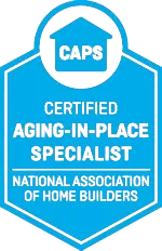 CAPS - Certified Aging-in-Place Specialist, National Association of Home Builders CAPS - Certified Aging-in-Place Specialist, National Association of Home Builders
